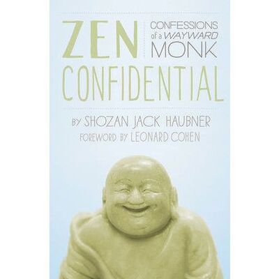 Zen Confidential by Shozan Jack Haubner